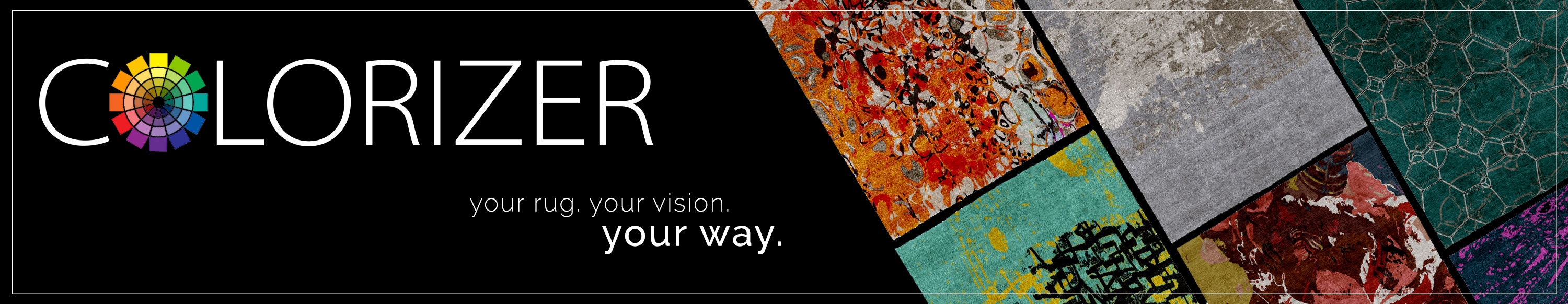 Custom color your own rug with our sophisticated Colorizer tool. Your rug, your vision, your way. Colorize your rug now!