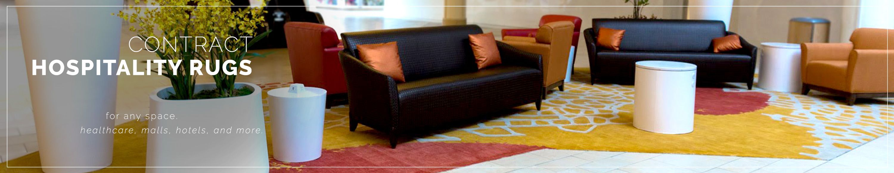 Contract hospitality rugs for any space. Healthcare, hotels, malls, and more.